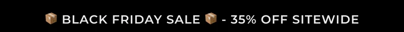 Black Friday Sale - 35% OFF Sitewide