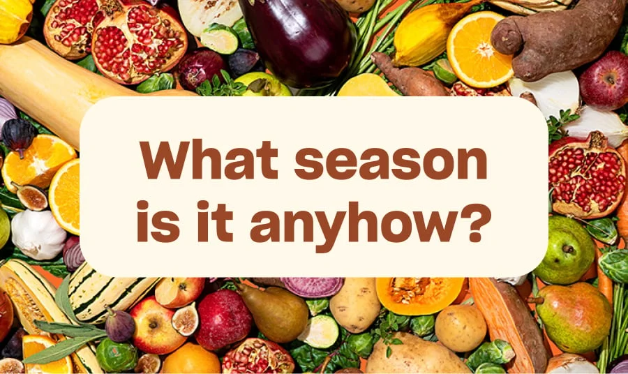 What season is it anyhow?