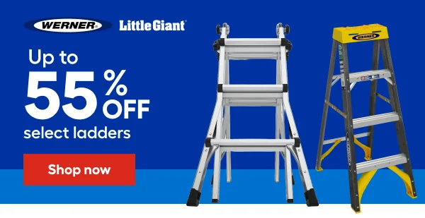 Werner. LittleGiant. Up to 55% OFF select ladders.
