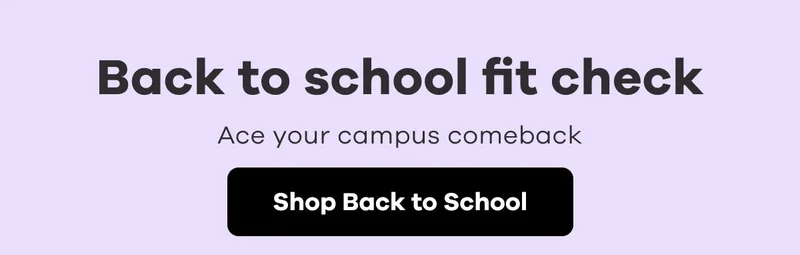 Back to school fit check. Ace your campus comeback. | Shop Back to School