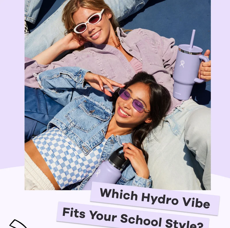 Which Hydro Vibe Fits Your School Style?