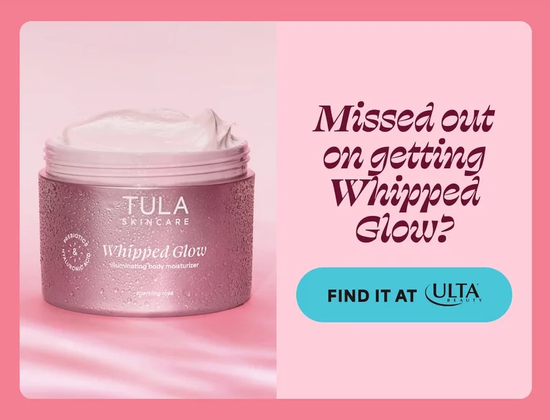 Missed out on getting Whipped Glow? -- FIND IT AT ULTA