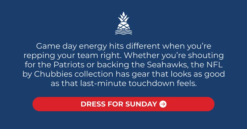 Game day energy hits different when you’re repping your team right. Whether you’re shouting for the Patriots or backing the Seahawks, the NFL by Chubbies collection has gear that looks as good as that last-minute touchdown feels.