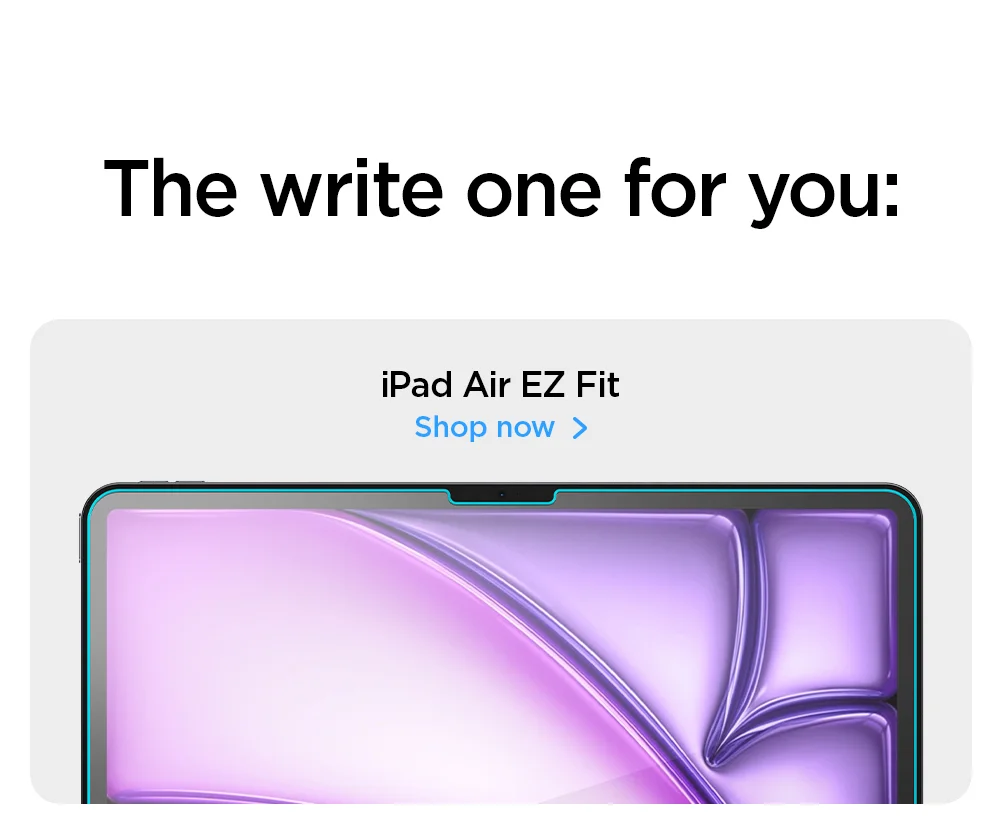 The write one for you: Shop iPad Air GLAS.tR EZ Fit screen protector.
