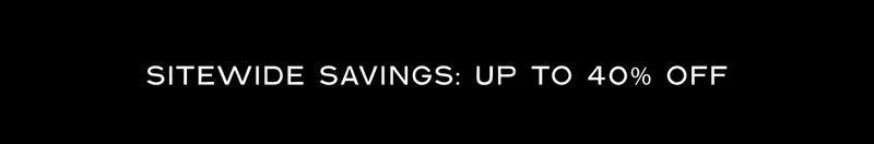 sitewide savings up to 40%