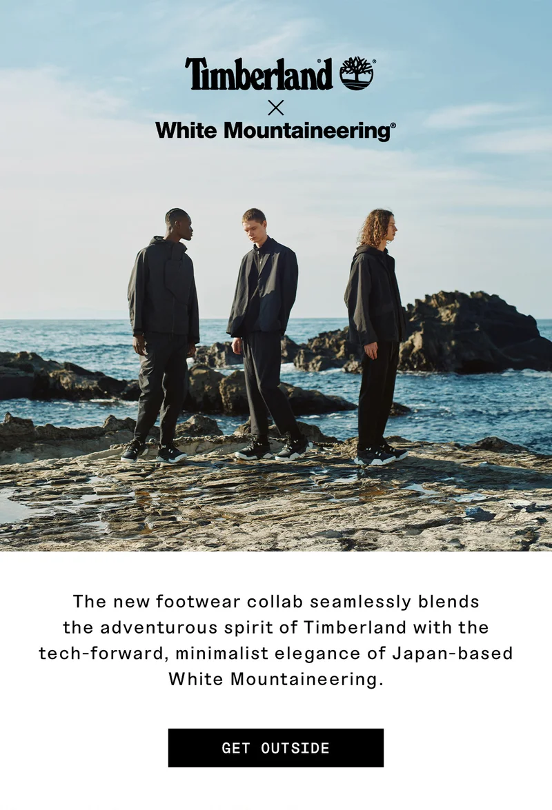 Timberland X White Mountaineering. GET OUTSIDE.
