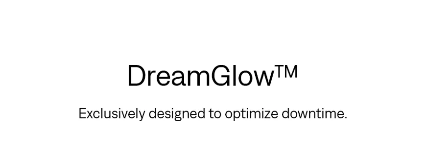 DreamGlow™
