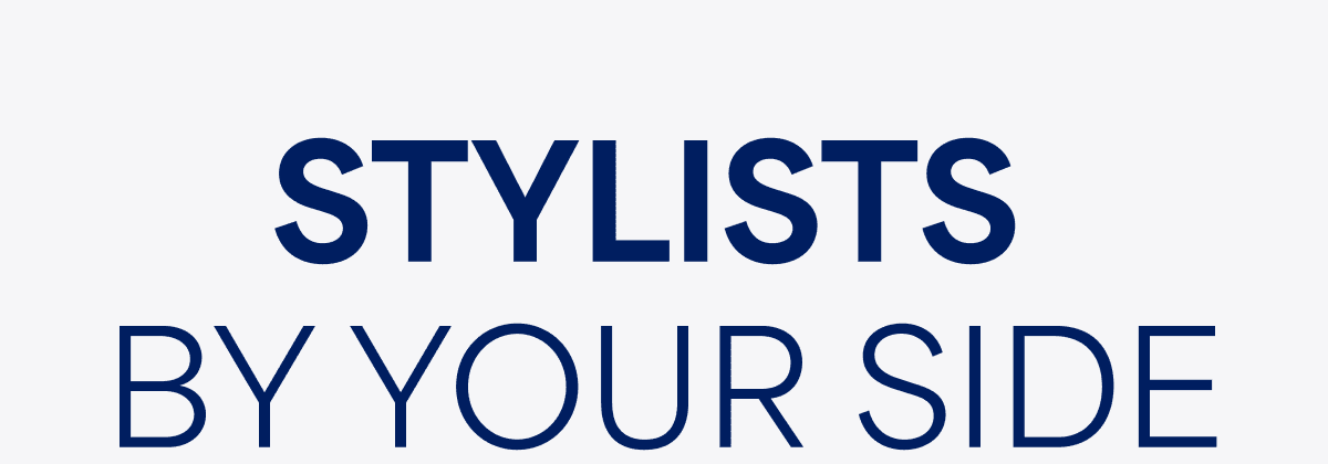 STYLISTS BY&nbsp;YOUR&nbsp;SIDE
