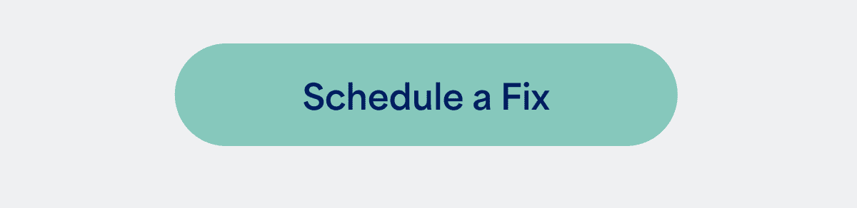 Schedule a Fix