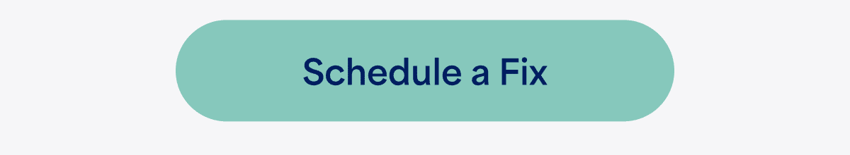Schedule a Fix