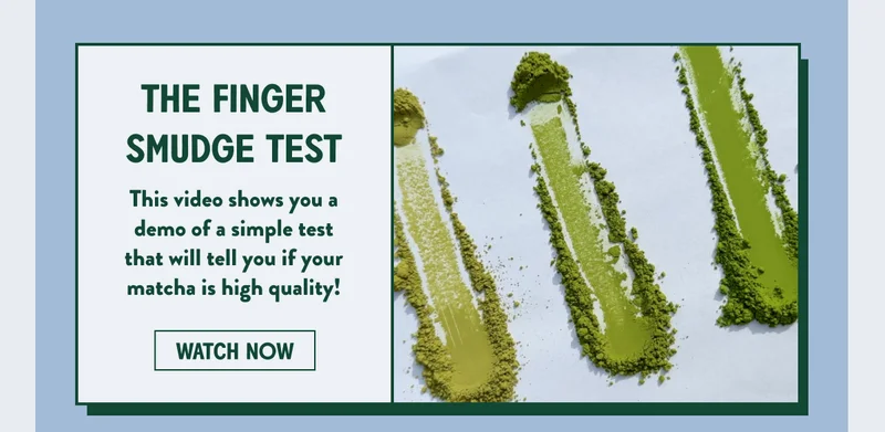 Matcha smudges