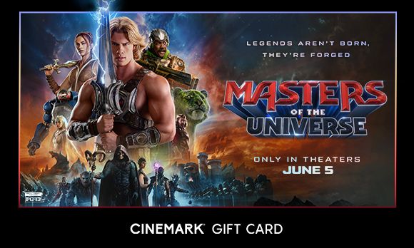 MASTERS OF THE UNIVERSE | CINEMARK GIFT CARD