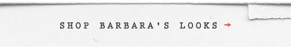 Shop Barbara's looks