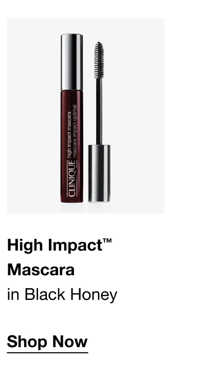 High Impact™ Mascara in Black Honey | Shop Now