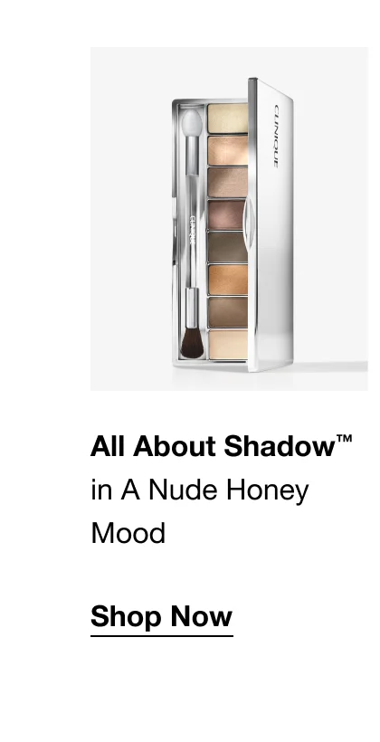 All About Shadow™ in A Nude Honey Mood | Shop Now