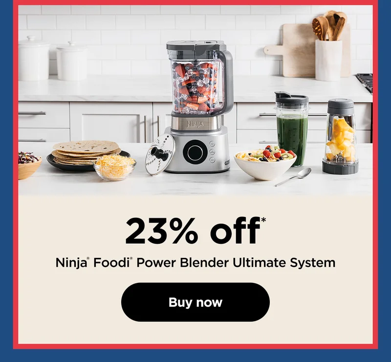 23% off* Ninja® Foodi® Power Blender Ultimate System