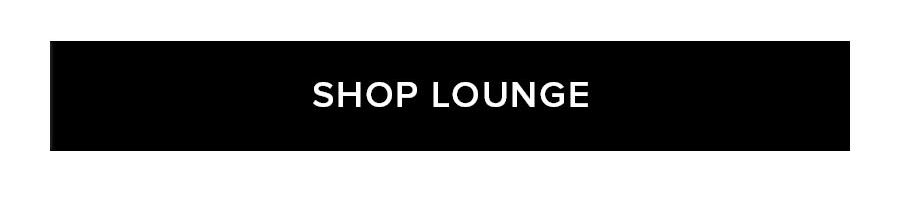 SHOP LOUNGE