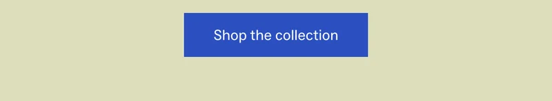 Shop the collection