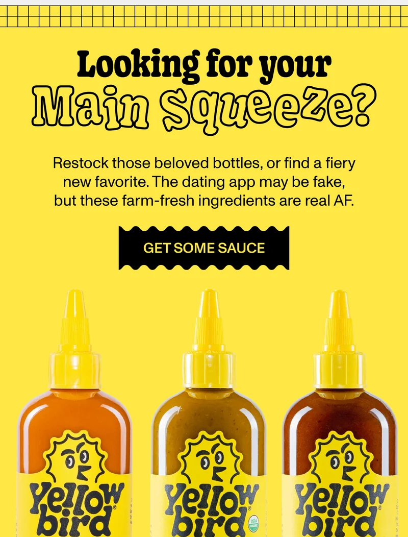 Lookin' for your main squeeze?