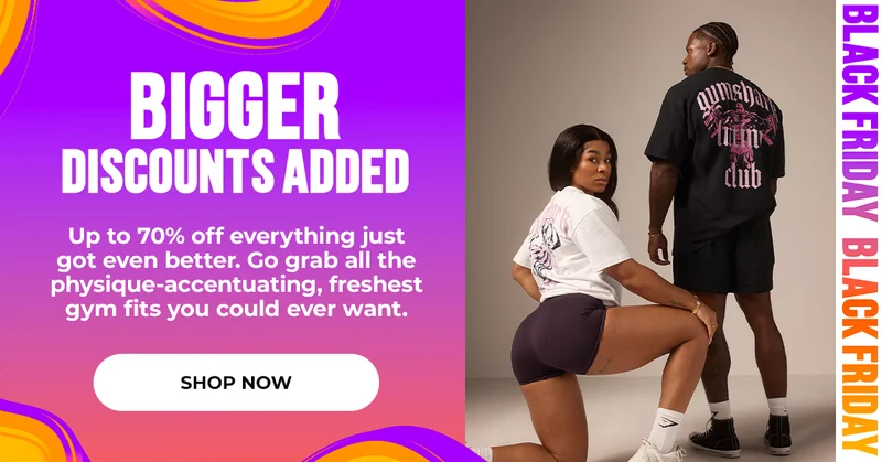 BIGGER DISCOUNTS ADDED
Up to 70% off everything just got even better. Go grab all the physique-accentuating, freshest gym fits you could ever want.
SHOP NOW