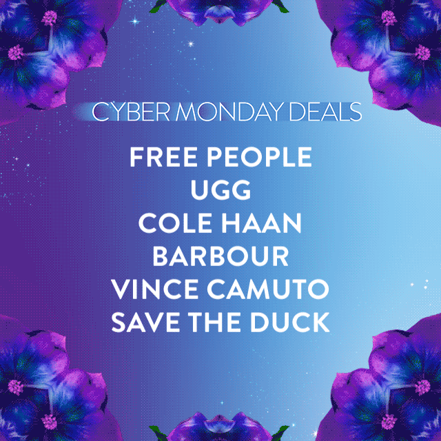 Cyber Monday deals on brands like Free People, UGG, Cole Haan, Barbour, Vince Camuto and Save The Duck.