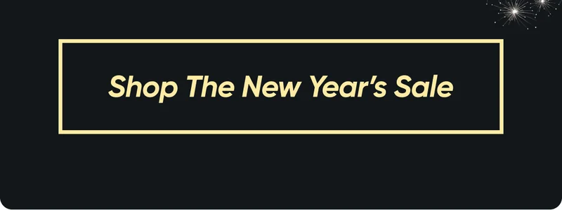 Shop the New Year's Sale
