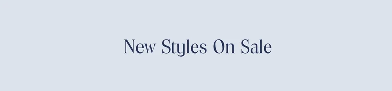 New styles on sale