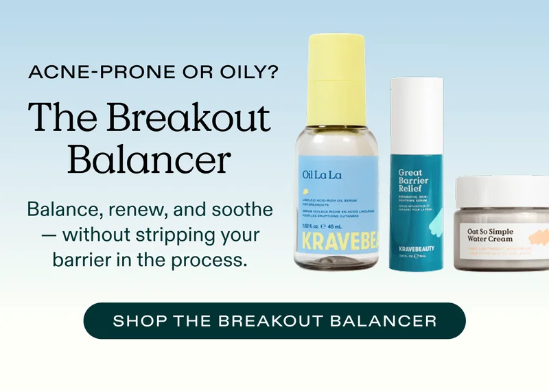 Acne-prone or oily? The Breakout Balancer