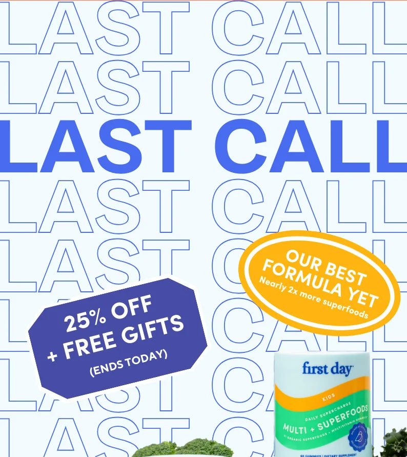 LAST CALL! 25% OFF + FREE GIFTS ENDS TODAY!