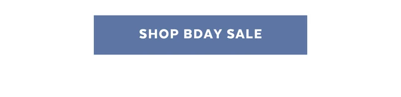 SHOP BDAY SALE