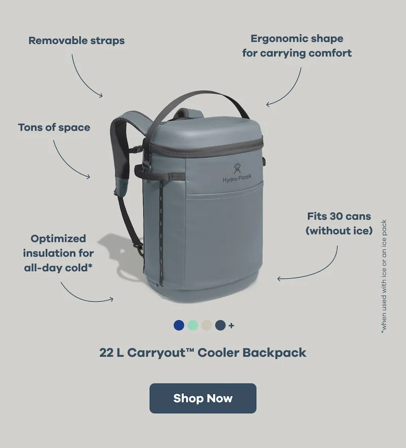 Removable straps. Ergonomic shape for carrying comfort. Tons of space. Zipper pocket. Optimized insulation for all-day cold*. Fits 24 cans (without ice). 22 L Carryout™ Cooler Backpack | Shop Now