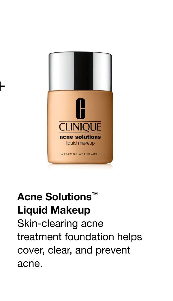 Acne Solutions™ Liquid Makeup | Skin-clearing acne treatment foundation helps cover, clear, and prevent acne.
