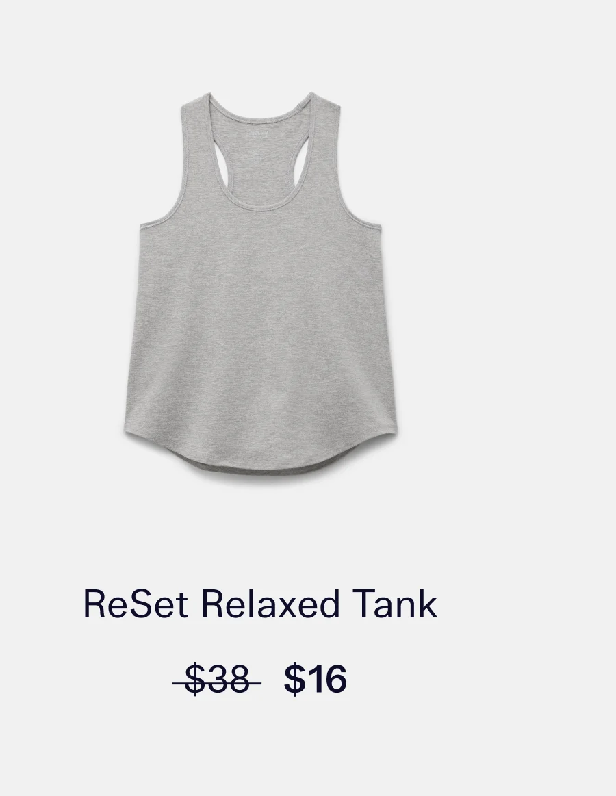 ReSet Relaxed Tank   |  Sale Price: $16