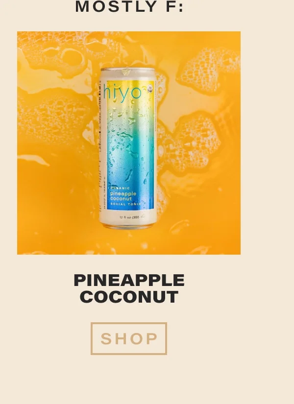 mostly f: pineapple coconut [shop]