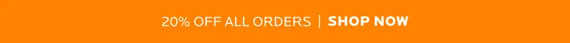 20% OFF ALL ORDERS