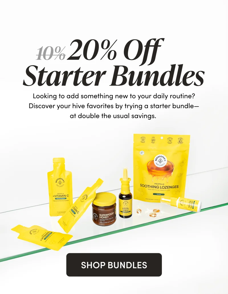 20% Off Starter Bundles     Looking to add something new to your daily routine? Discover your hive favorites by trying a starter bundles—at double the usual savings.