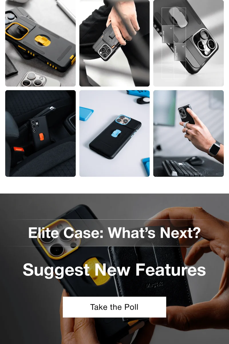 Elite Case: What’s Next? Suggest New Features Take the Poll