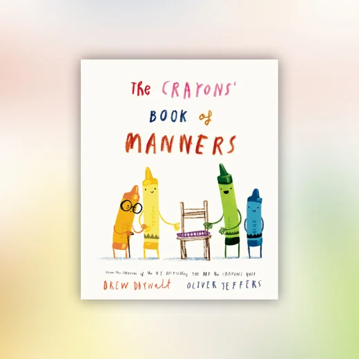 The Crayons' Book of Manners