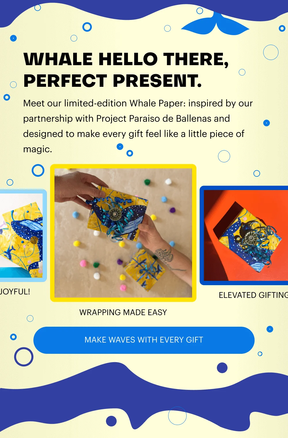 Meet our limited-edition Whale Paper: inspired by our partnership with Project Paraiso de Ballenas and designed to make every gift feel like a little piece of magic.