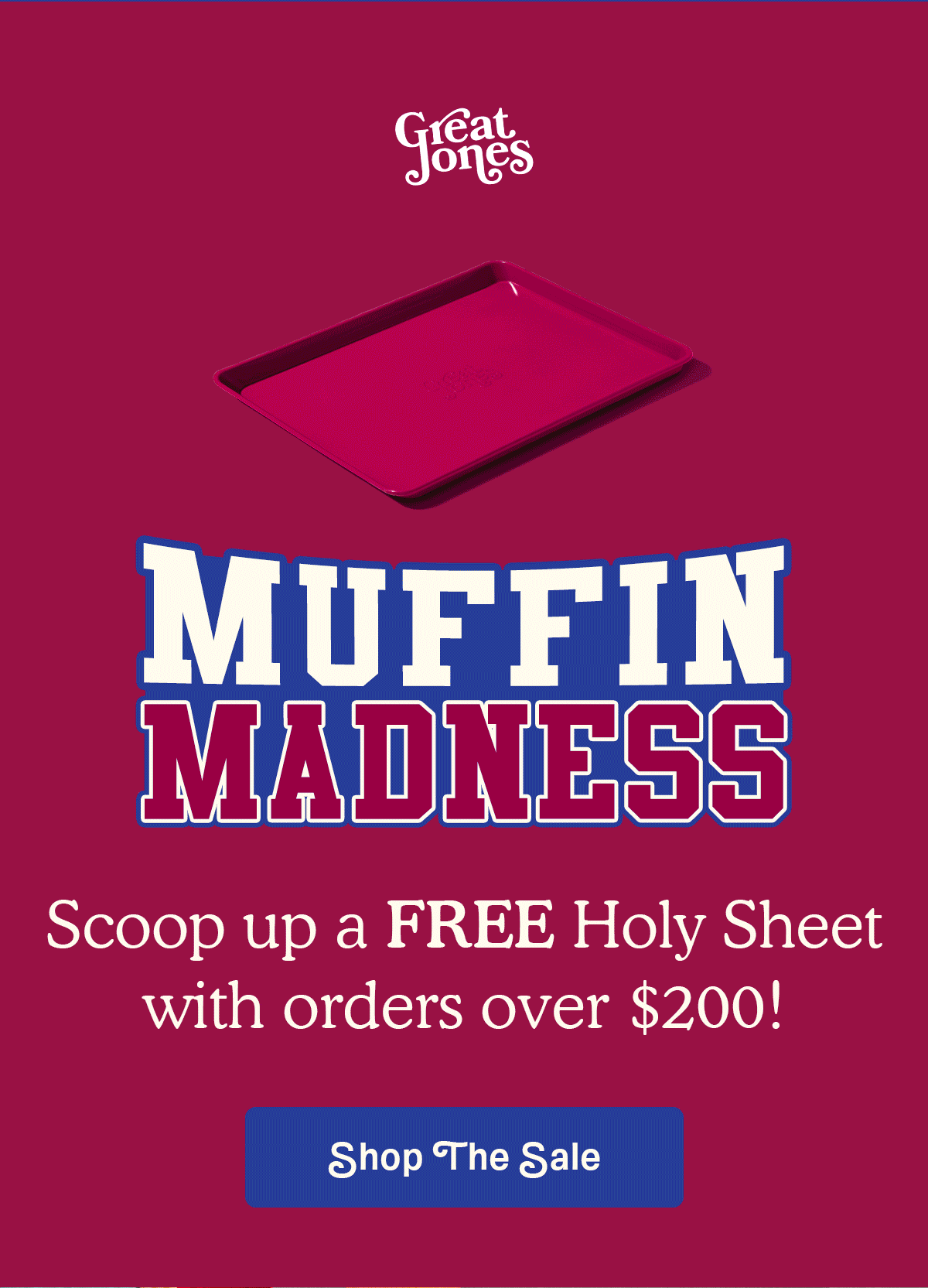 Muffin Madness Ends Soon - Shop the Sale