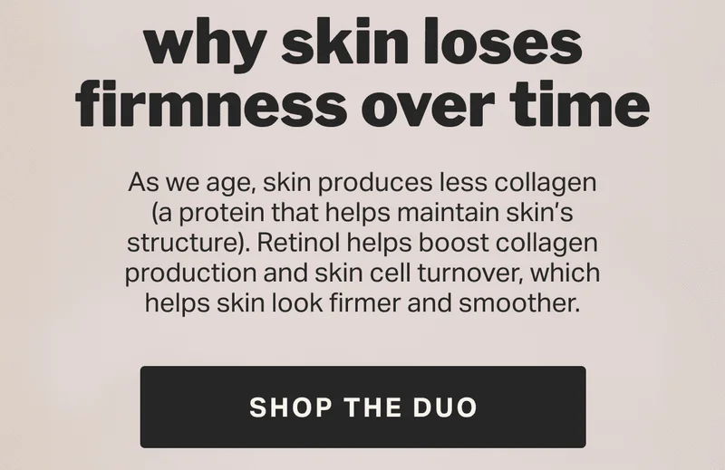 why skin loses firmness over time SHOP THE DUO