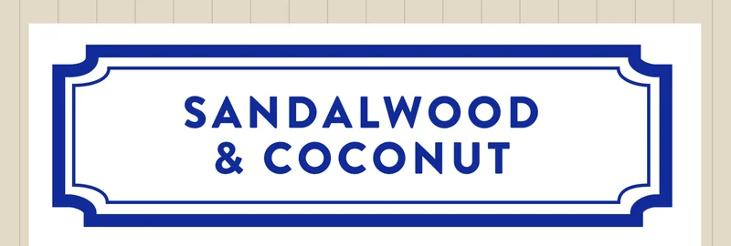 Sandalwood and coconut