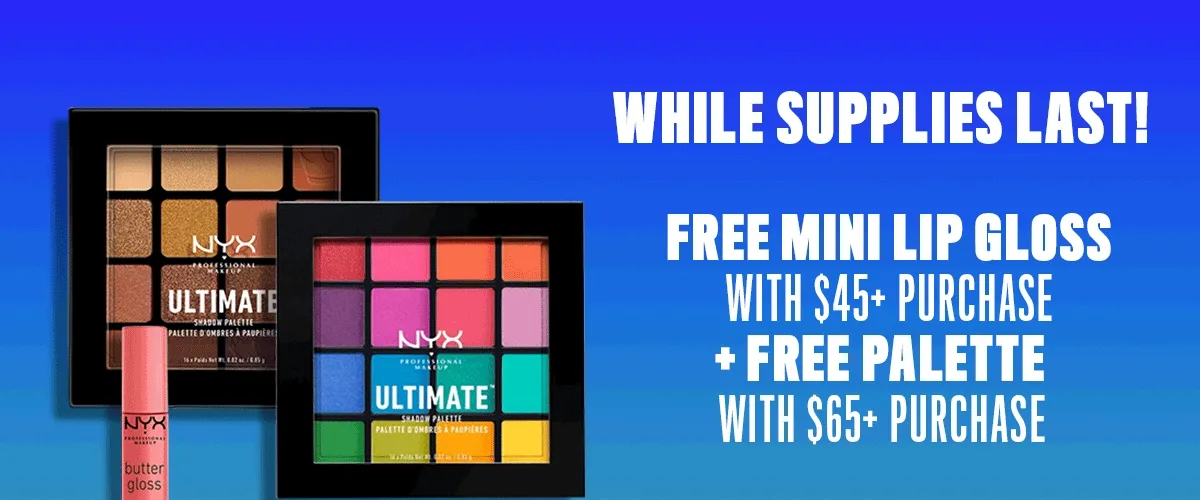 FREE GIFTS WITH $45+ PURCHASES