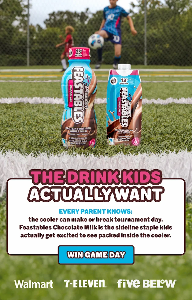 THE DRINK KIDS ACTUALLY WANT! Every parent knows: the cooler can make or break tournament day. Feastables Chocolate Milk is the sideline staple kids actually get excited to see packed inside the cooler. Win game day by purchasing online or in-store at Walmart, 7-Eleven & Five Below.