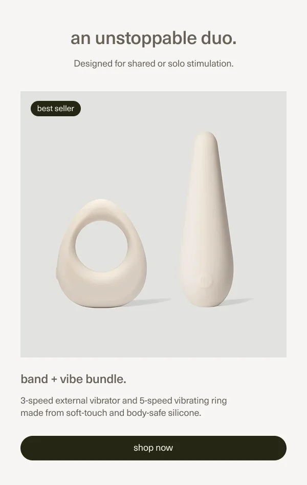 band + vibe bundle. 3-speed external vibrator and 5-speed vibrating ring made from soft-touch and body-safe silicone.