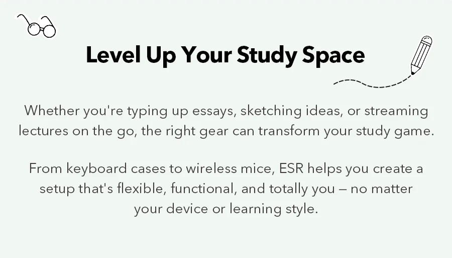 Level up your study space