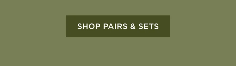 Shop Pairs & Sets