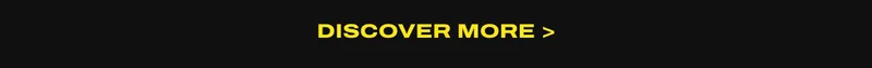 Discover More