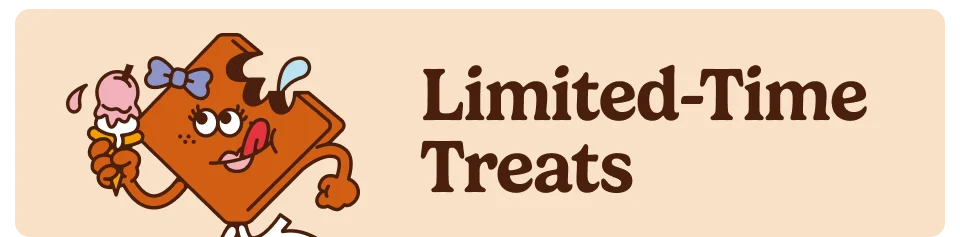 Limited-Time  Treats
