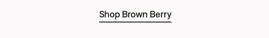 Shop Brown Berry